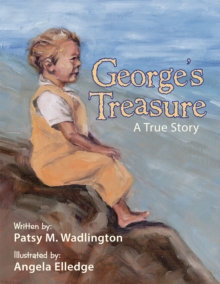 George's Treasure : A True Story