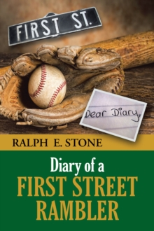 Diary of a First Street Rambler