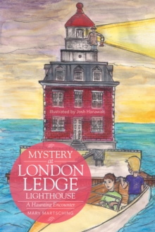 Mystery at London Ledge Lighthouse : A Haunting Encounter