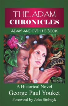 The Adam Chronicles : Adam and Eve the Book