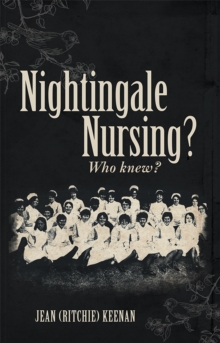 Nightingale Nursing? Who Knew?