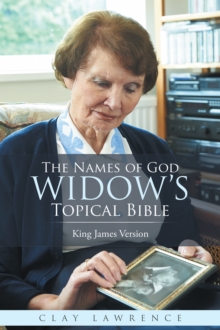 The Names of God Widow'S Topical Bible : King James Version