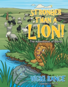 Stronger Than a Lion! : The Adventures of David