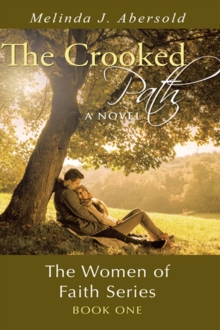 The Crooked Path : A Novel