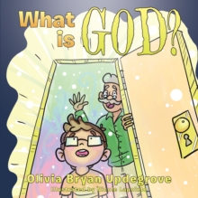 What Is God?