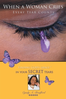 When a Woman Cries : Every Tear Counts