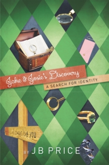 Jake and Josie's Discovery : A Search for Identity