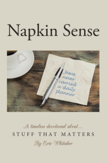 Napkin Sense : Stuff That Matters