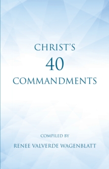 Christ's 40 Commandments