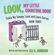 Look, My Little Counting Book : Tickle My Tummy, Look and Learn Series Book Three