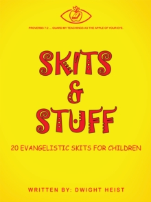 Skits & Stuff : Twenty Evangelistic Skits for Children