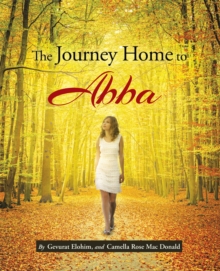 The Journey Home to Abba