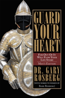 Guard Your Heart : Men's Edition