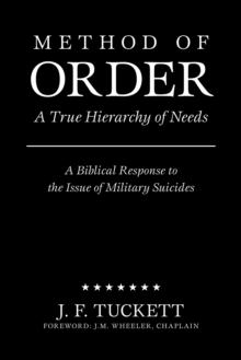 Method of Order : A True Hierarchy of Needs