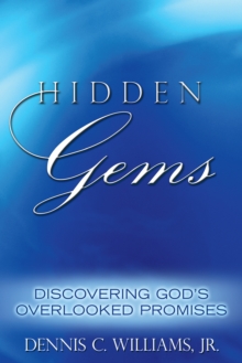 Hidden Gems : Discovering God's Overlooked Promises