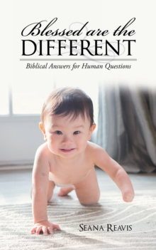 Blessed Are the Different : Biblical Answers for Human Questions