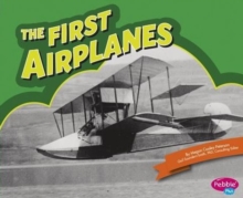 The First Airplanes, Paperback / softback Book The First Airplanes, Paperback / softback Book