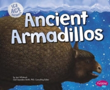 Ancient Armadillos, Paperback Book Ancient Armadillos, Paperback Book