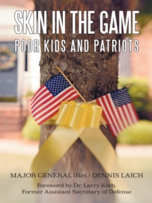 Skin in the Game : Poor Kids and Patriots