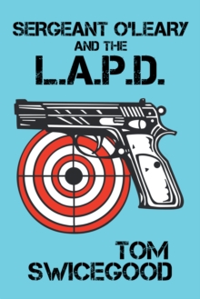 Sergeant O'Leary and the L.A.P.D