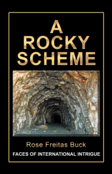 A Rocky Scheme : Faces of International Intrigue