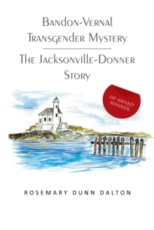 Bandon-Vernal Transgender Mystery  the Jacksonville-Donner Story