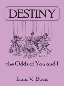 Destiny: the Odds of You and  I