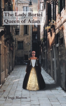 The Lady Bortei : Queen of Atlan