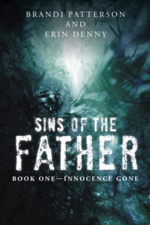 Sins of the Father : Book One-Innocence Gone