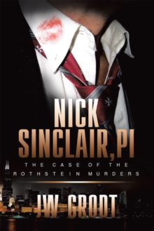 Nick Sinclair, Pi : The Case of the Rothstein Murders