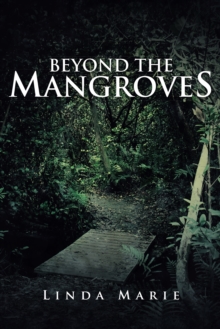 Beyond the Mangroves