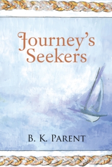 Journey'S Seekers