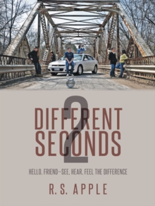 Different Seconds 2 : Hello, Friend-See, Hear, Feel the Difference