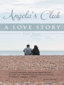 Angela'S Club : A Love Story