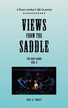 Views from the Saddle : Vol V