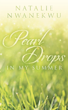 Pearl Drops in My Summer