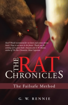 The Rat Chronicles : The Failsafe Method