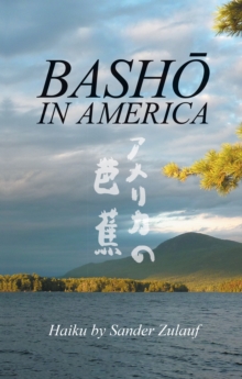 Basho in America : Haiku