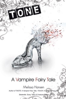 Tone : A Vampire Fairy Tale