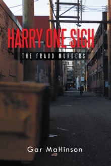 Harry One Sigh : The Fraud Murders