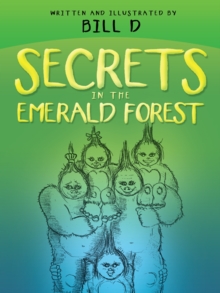 Secrets in the Emerald Forest