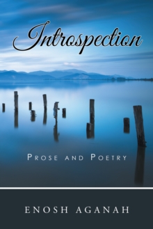 Introspection : Prose and Poetry