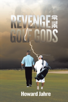 Revenge of the Golf Gods