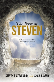 The Book of Steven : A Heavenly Suicide Story