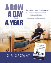 A Row a Day for a Year : Set a Goal-Track Your Progress