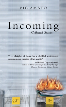 Incoming : Collected Stories