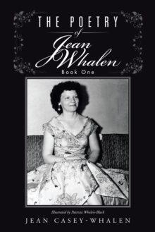 The Poetry of Jean Whalen : Book One