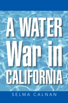 A Water War in California