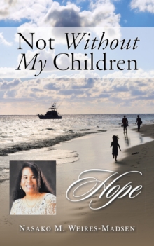 Not Without My Children : Hope