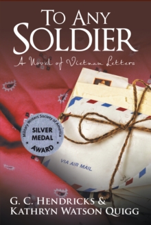 To Any Soldier : A Novel of Vietnam Letters